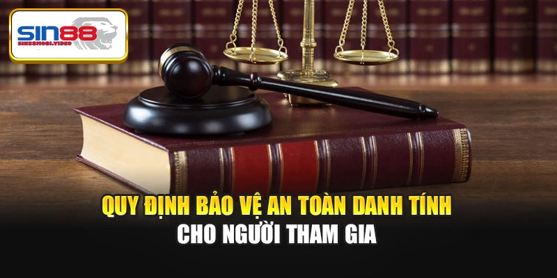 Quy định bảo vệ an toàn danh tính cho người tham gia